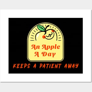 An Apple A Day Keeps A Patient Away - Medical Student in Medschool Posters and Art